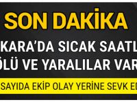 Ankara’da çatışma ölü ve yaralılar var