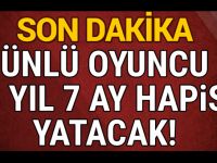 ÜNLÜ OYUNCUYA ŞOK