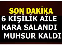 KARA SAPLANAN AİLE MAHSUR KALDI KURTARILMAYI BEKLEDİ