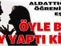 Aldatıldığını Öğrenince Eşine Öyle Bir Şey Yaptı Ki