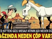 Red Kit’in Atının Adı BAKIN Neden Düldül ? Büyük Oyunmuş Meğer!