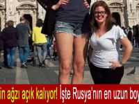 Görenlerin ağzı açık kalıyor! İşte Rusya’nın en uzun boylu kadını