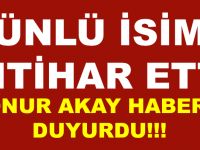 Son Dakika! Ünlü İsim İntihar Etti! Onur Akay Duyurdu!