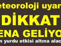 Meteoroloji uyardı! Kuvvetli geliyor, tüm yurdu etkisi altına alacak!