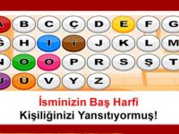 İSMİNİZİN BAŞ HARFİNE GÖRE KİŞİLİK ANALİZİ. ÇOK İLGİNÇ
