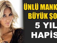 ÇAĞLA ŞİKEL’E BÜYÜK ŞOK 5 YIL HAPİS