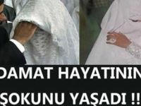 Damat Düğün Sabahı Hayatının Şokunu Yaşadı