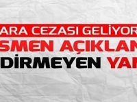 Resmen açıklandı! 15 gün içinde düzelmezse…!!!