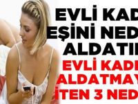 Sizce Kadınlar Neden Aldatır ? Sandığınız Gibi Değil... İŞTE 3 NEDENİ