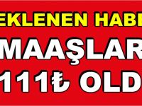 Beklenen Haber Geldi: Maaşlar 2 Bin 111 Lira Oldu