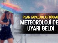Meteoroloji’den son dakika uyarısı!