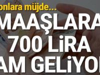 MÜJDE GELDİ MAAŞLARA 700 LİRA ZAM GELİYOR