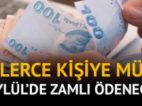 MÜJDE 1 EYLÜL'DE ZAMLI MAAŞLAR GELİYOR...