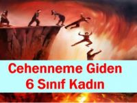 Cehennem de Azap Görecek 6 Sınıf Kadın