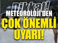 METEOROLOJİ'DEN ÇOK SAYIDA İLİMİZ İÇİN SEL U-YARISI