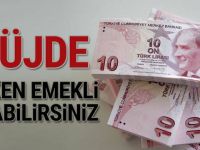 Müjde! Erken emekli olabilirsiniz