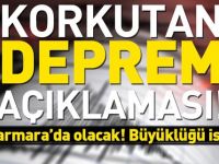 Prof. Dr. Sakınç: Marmara'da, 7.2 ve 7.4 civarında deprem bekleniyor