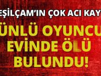 Son dakika: Ünlü oyuncu evinde ö-l-ü bulundu!