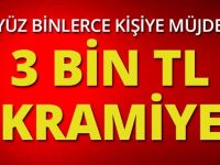 Yüz Binlerce Kişiye Müjde! 3 Bin Lira İkramiye…