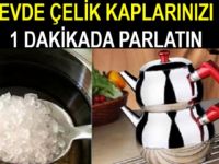 Evde Çelik Kaplarınızı 1 Dakikada Parlatın