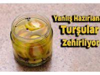 Yanlış Hazırlanan Turşular Zehirleyebiliyor