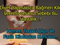 Diyet Yapıp Kilo Veremeyenler Dikkat..! Sebebi Buymuş..