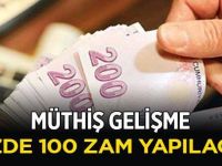 Yüzde 100 zam yapılacak