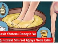 Bu Basit Yöntemi Deneyin Ve Ayağınızdaki Sinirsel Ağrıya Veda Edin