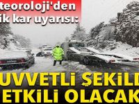 Meteoroloji’den kar yağışı u-yarısı