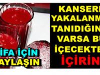 K*nsere Yakalanmış Tanıdığınız Varsa Bu İçeceği İçirin