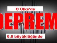 6,6 büyüklüğünde deprem