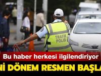 Bu haber herkesi ilgilendiriyor! Yeni dönem resmen başladı