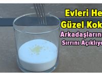 Evleri Hep Güzel Kokan Arkadaşlarınızın Sırrını Açıklıyoruz