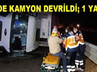 Tem Otoyolunda Kamyon Devrildi; 1 Yaralı