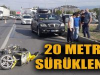 20 metre sürüklendi