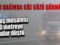 Bolu Dağı’nda Göz Gözü Görmüyor