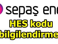 Sepaş Enerji’den HES kodu bilgilendirmesi