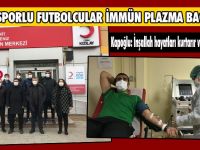 Düzcesporlu Futbolcular İmmün Plazma Bağışladı