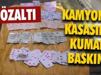 Kamyonette Kumar Oynatanlara Ceza Yağdı