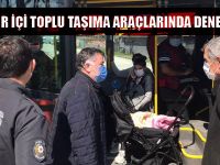 Şehir İçi Toplu Taşıma Araçlarında Denetim