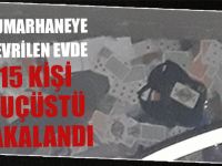 Kumarhaneye Çevrilen Evde 15 Kişi Suçüstü Yakalandı