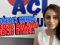 Öğrenci hangi mesleği yapmak istiyorsa onu okumalı