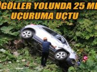 25 metrelik uçuruma yuvarlanan çift ölümden döndü