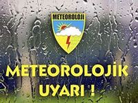 Meteoroloji uyardı