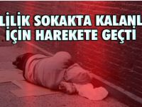 Valilik sokakta kalanlar için harekete geçti