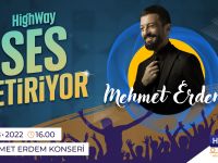 Highway'de Mehmet Erdem Fırtınası Esecek