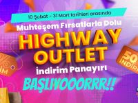 HIGHWAY’DEN KAÇIRILMAYACAK FIRSAT!