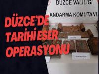 Düzce’de tarihi eser operasyonu