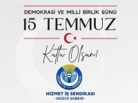 Hizmet-İş Sendikası 15 Temmuz'u Unutturmadı